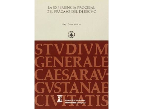 Livro La experiencia procesal del fracaso del derecho de Angel Bonet Navarro (Espanhol)