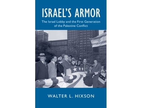 Livro israel's armor de hixson, walter l. (university of akron, ohio) (inglês)
