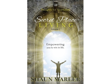 Livro Secret Place Living De Shaun Marler (inglês)