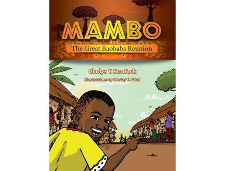 Livro Mambo And The Great Baobabs Reunion De Gladys T Kenfack (inglês)