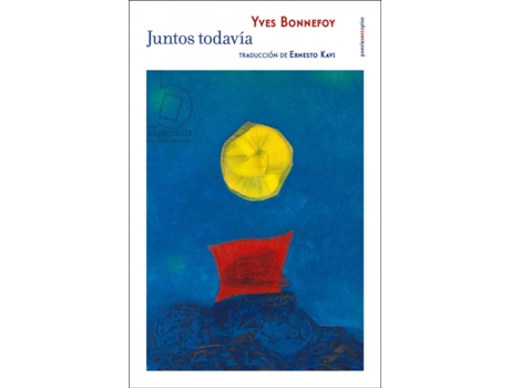 Livro Juntos Todavía de Yves Bonnefoy (Espanhol)