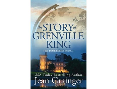 Livro Story of Grenville King The Tour Series - Book 3 de Jean Grainger (Inglês - Capa Dura)