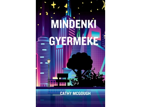 Livro MINDENKI GYERMEKE de Cathy McGough (Inglês)