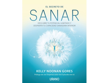 Livro El Secreto De Sanar de Kelly Noonan Gores (Espanhol)