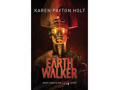 Livro Earth Walker 3 Fire Ice de Karen Payton Holt (Inglês - Capa Dura)