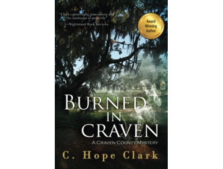 Livro Burned In Craven De C Hope Clark (inglês)