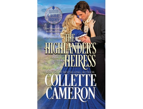 Livro The Highlanders Heiress A Passionate Enemies To Lovers Second Chance Scottish Highlander Mystery Romance De Collette Cameron (inglês)