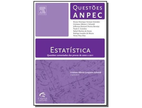 Livro Estatistica Questoes Comentadas Das Provas De 200 De Cristiane Alkmin Junqueira Sch (português Do Brasil)