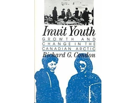 Livro inuit youth de richard g. condon (inglês)