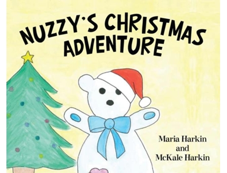 Livro Nuzzys Christmas Adventure De Maria Harkin (inglês)
