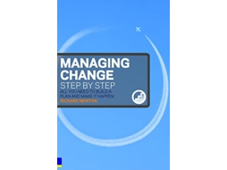 Livro Managing Change Step By Step de Richard Newton (Inglês)