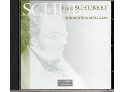 CD Franz Schubert - Die Schöne Müllerin