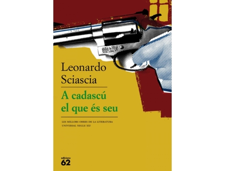 Livro A Cadascú El Que És Seu de Leonardo Sciascia (Catalão)