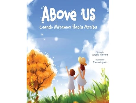 Livro Above Us Cuando Miramos Hacia Arriba De Angela Herrera (inglês)