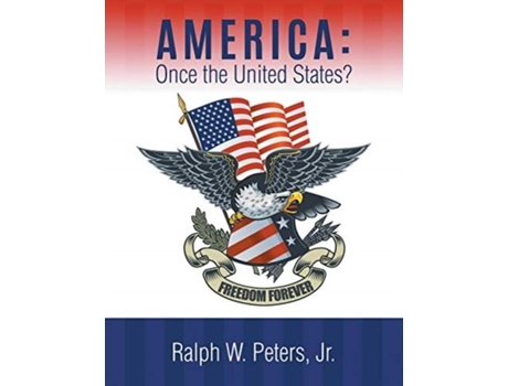 Livro America Once The United States? De Jr Ralph W Peters (inglês)