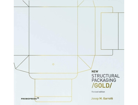 Livro New Structural Packaging;Gold; de Garrofe, Josep M. (Inglês)