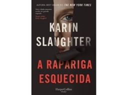 Livro A Rapariga Esquecida de Karin Slaughter (Português)