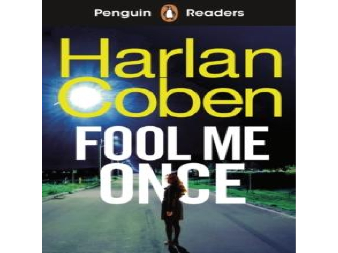 Livro Penguin Readers Level 5 Fool Me Once de Harlan Coben (Inglês)