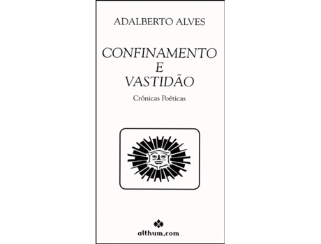 Livro Confinamento e Vastidão de Adalberto Alves .