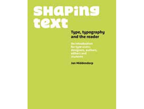 Livro Shaping Text de Jan Middendorp (Inglês)