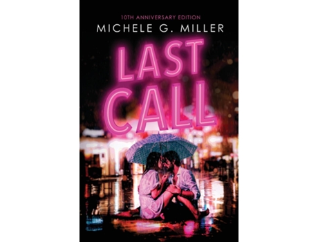 Livro Last Call 10th Anniversary Edition de Michele G Miller (Inglês)
