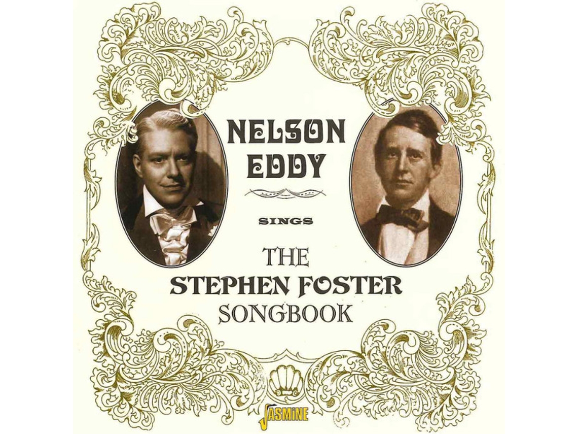 CD Nelson Eddy - Nelson Eddy Sings The Stephen Foster Songbook