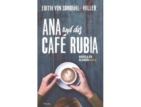 Livro Ana Und Das Cafe Rubia