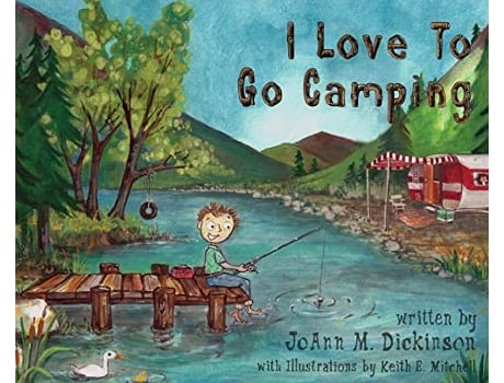 Livro I Love To Go Camping de Joann M Dickinson (Inglês)