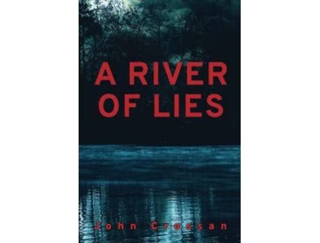 Livro A River of Lies de John Crossan (Inglês)