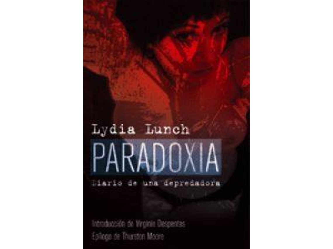Livro Paradoxia de Lydia Lunch (Espanhol)