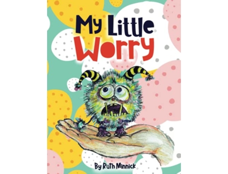 Livro My Little Worry de Ruth Ellen Minnick (Inglês)