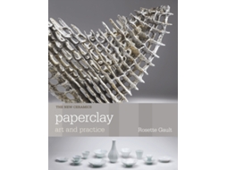 Livro Paperclay de Rosette Gault (Inglês)