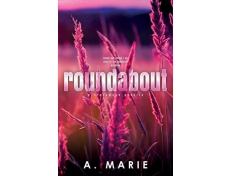 Livro Roundabout Discreet Cover A Creekwood Novella de A Marie (Inglês)