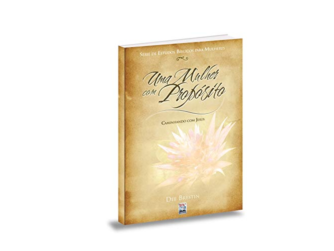 Livro Mulher Com Proposito, Uma Caminhando Com Jesus de Dee Brestin (Português do Brasil)