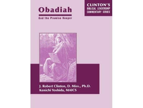 Livro ObadiahGod the Promise Keeper de Dr J Robert Clinton Kenichi Yoshida (Inglês)