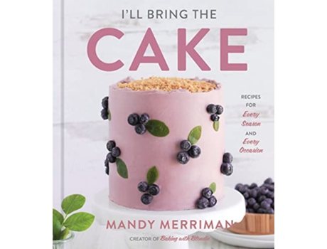 Livro Ill Bring The Cake de Mandy Merriman (Inglês - Capa Dura)
