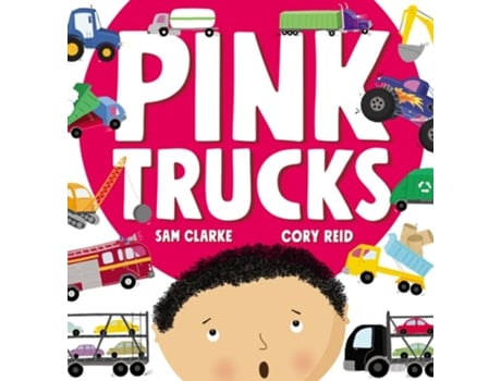 Livro Pink Trucks de Sam Clarke (Inglês)