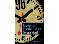 Livro Noventa Y Seis Horas de Teresa Martí Gaudes (Espanhol)