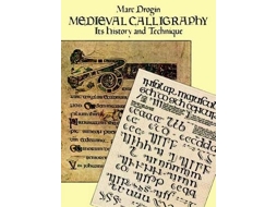 Livro Medieval Calligraphy de Marc Drogin (Inglês)