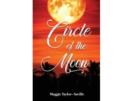Livro Circle Of The Moon De Maggie Taylor-saville (inglês)