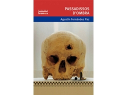 Livro Passadissos D'Ombra de Agustín Fernández Paz (Catalão)