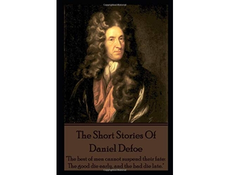 Livro The Short Stories Of Daniel Defoe de Daniel Defoe (Inglês)