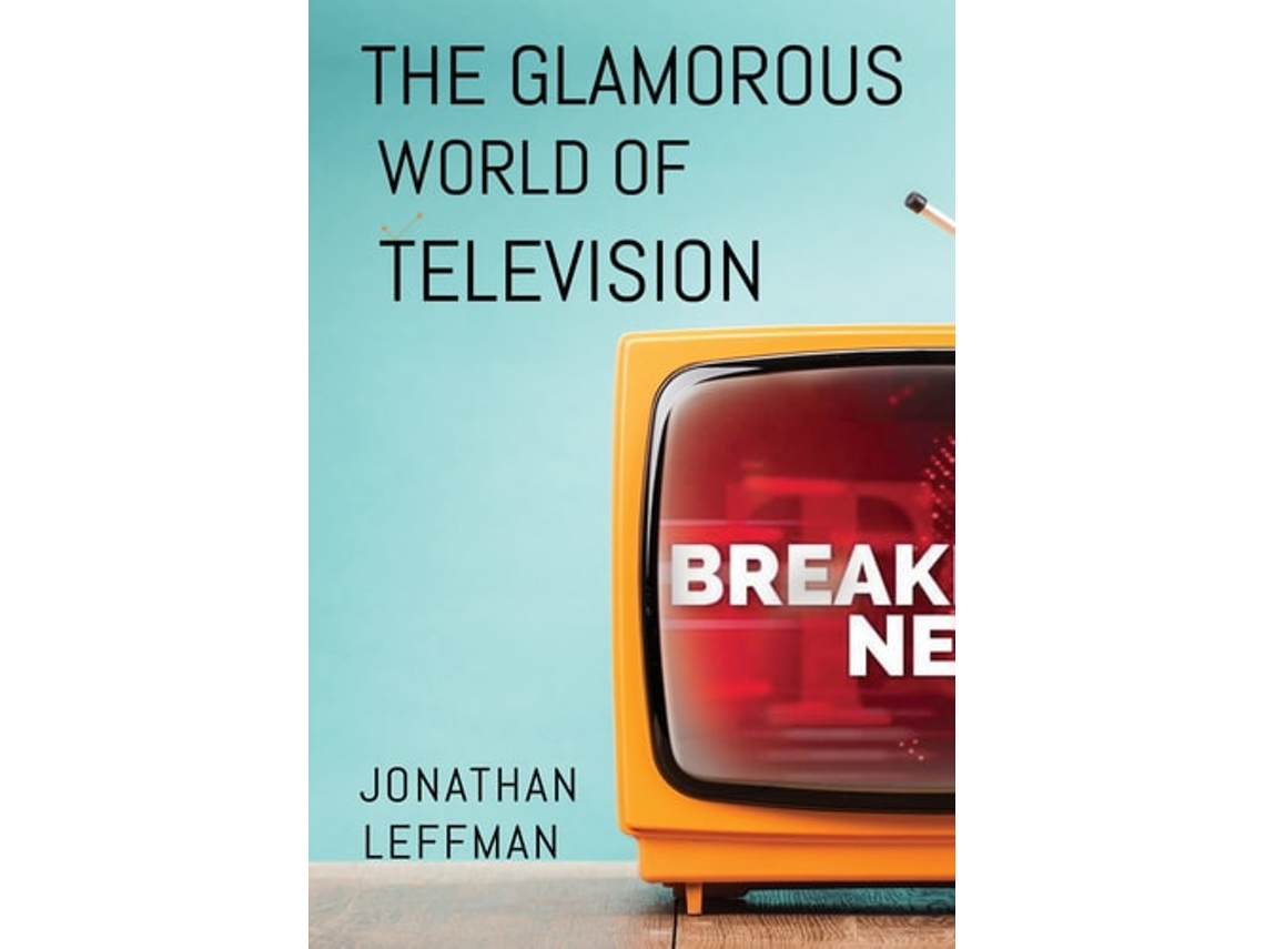 Livro The Glamorous World of Television de Jonathan Leffman (Inglês)