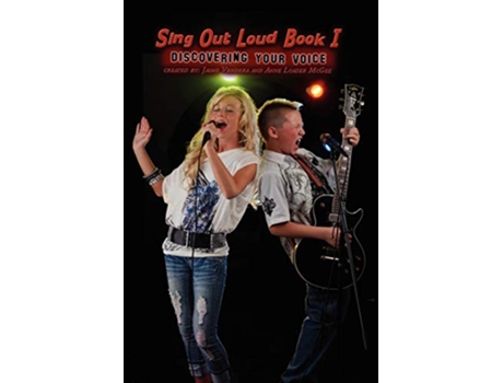 Livro Sing Out Loud Book I Discovering Your Voice de Jaime Vendera Anne Loader McGee (Inglês)