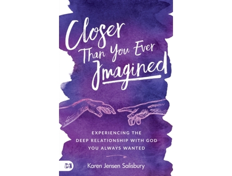 Livro closer than you ever imagined de karen jensen salisbury (inglês)