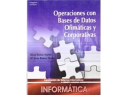 Livro Operaciones Con Bases De Datos Ofimáticos Y Corporativos de Alicia Ramos Martin e Mar Ramos Martin (Espanhol)