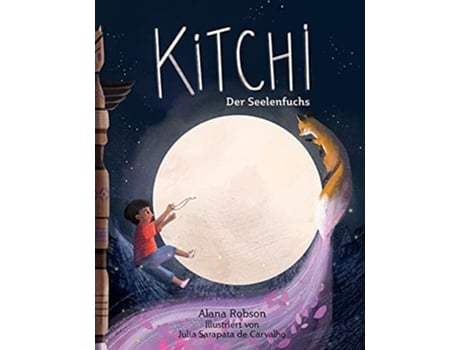 Livro Kitchi Der Seelenfuchs De Alana Robson (alemão)