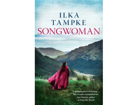 Livro songwoman: a stunning historical novel from the acclaimed author of 'skin' de ilka tampke (inglês)