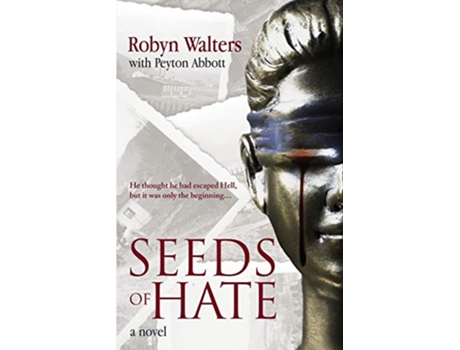 Livro Seeds of Hate de Robyn Walters Peyton Abbott (Inglês)
