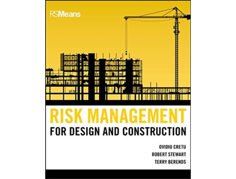 Livro Risk Management for Design and Construction de Ovidiu Cretu, Robert B. Stewart et al. (Inglês)